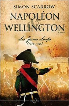 Napoléon & Wellington - Les jeunes loups (1769-1795)